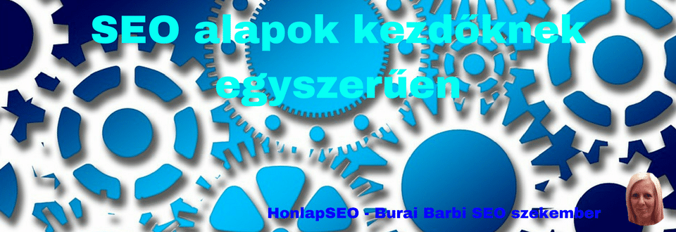 SEO alapok kezdőknek egyszerűen
